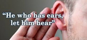 ear let him hear